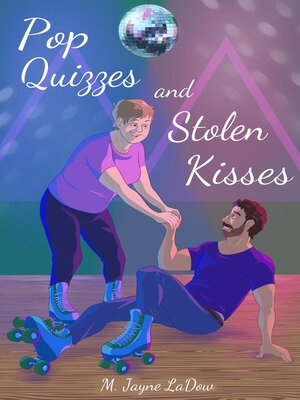 cover image of Pop Quizzes and Stolen Kisses